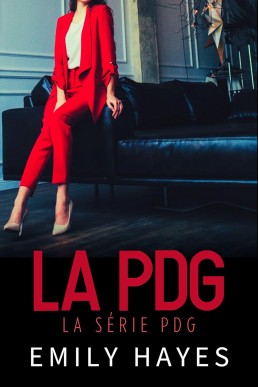 La PDG (PDG #1) (French Edition)