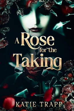 A Rose for the Taking