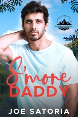 S’more Daddy (Pineberry Falls: Summer Daddies)