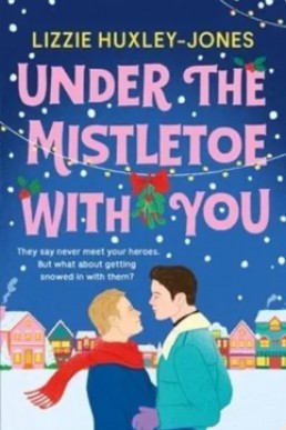 Under the Mistletoe with You
