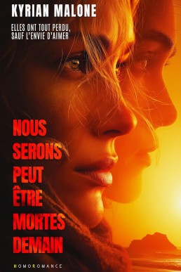 Nous serons peut-être mortes demain (French Edition)