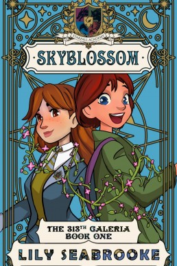 Skyblossom (The 313th Galeria Book 1)