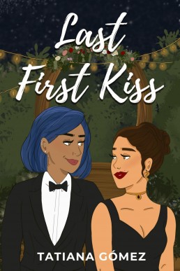 Last First Kiss (Last First Series)