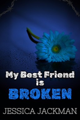 My Best Friend Is Broken (My Mobster 2)