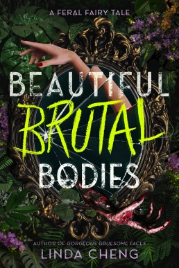 Beautiful Brutal Bodies