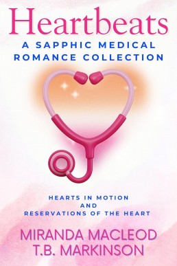Heartbeats: A Sapphic Medical Romance Collection