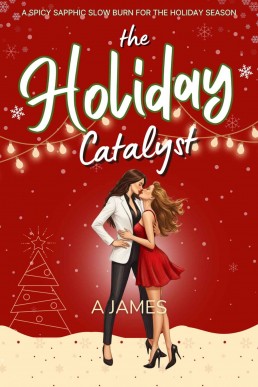 The Holiday Catalyst