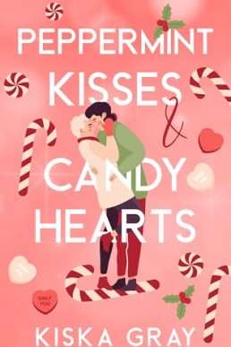 Peppermint Kisses & Candy Hearts