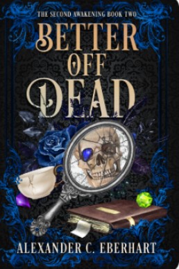 Better Off Dead (The Second Awakening 2)