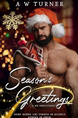 Season's Greetings (MM Festive Omegaverse Romance Novella)