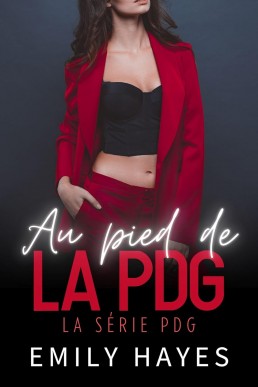 Au pied de la PDG (PDG t. 3) (French Edition)