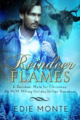 Reindeer Flames (Reindeer Mate for Christmas)