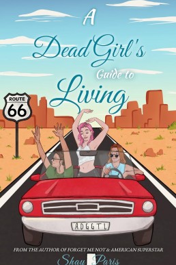 A Dead Girl's Guide to Living