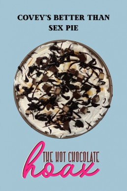 Coveys Better Than Sex Pie Recipe (Sweet Deceit 1.1) PDF