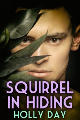 Squirrel in Hiding (A Scurry of Squirrels 3)