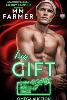 His Gift (Omegas After Dark: Omega Auction 3)