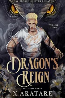 The Spirit World (Dragon’s Reign 8)
