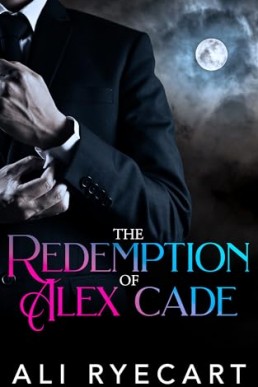 The Redemption of Alex Cade