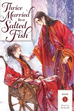 Thrice Married to a Salted Fish (Volume 1)