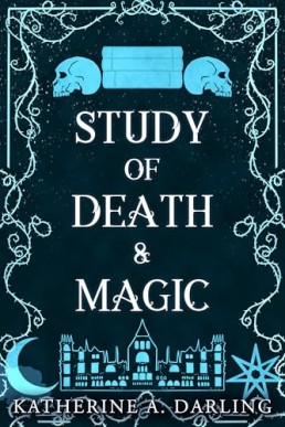 Study of Death and Magic (Sons of Sídhetír 2)