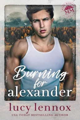 Burning for Alexander (Made Marian Legacy 2)