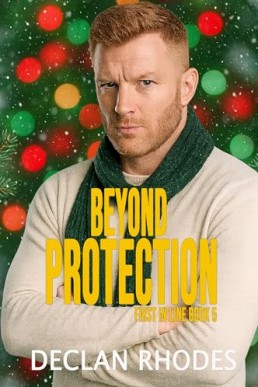 Beyond Protection (First In line 5)
