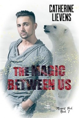 The Magic Between Us (Mayport Pack 7)