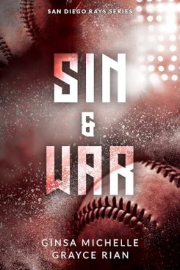 Sin & War (San Diego Rays 1)