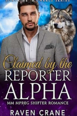 Claimed By the Reporter Alpha (Sunshine & Snarls 2)
