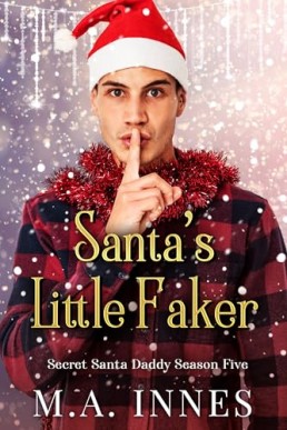 Santa's Little Faker  (Secret Santa Daddy Season 5)