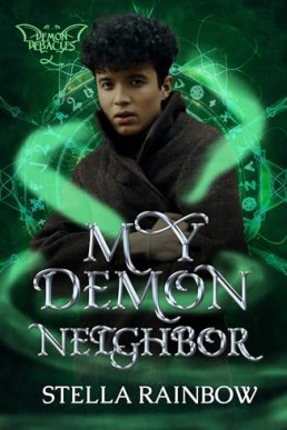 My Demon Neighbor (Demon Debacles 4)