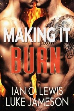 Making It Burn (Making It 11)
