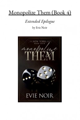Monopolize Them Extended Epilogue (New York 4.2) PDF