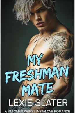 My Freshman Mate (Westbridge Mates 1)