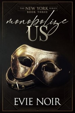 Monopolize Us (New York 3)