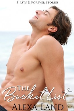 The Bucket List (Firsts and Forever 14)