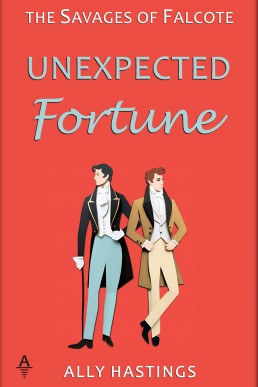 Unexpected Fortune  (The Savages of Falcote 2)