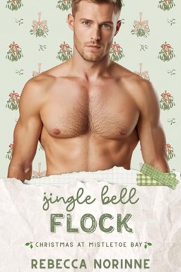 Jingle Bell Flock (Christmas at Mistletoe Bay)