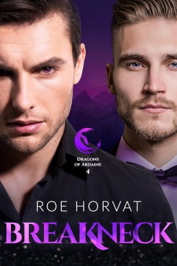 Breakneck (Dragons of Ardaine 4)