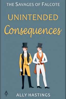 Unintended Consequences (The Savages of Falcote 0.5)