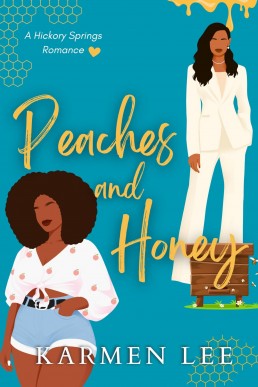 Peaches and Honey  (Hickory Springs Book 2)