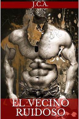 El Vecino Ruidoso (Spanish Edition)