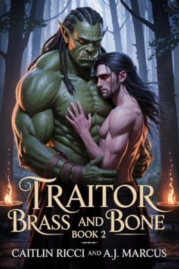Traitor (Brass and Bone 2)