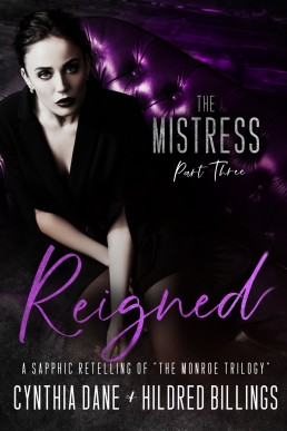 Reigned (The Mistress Book 3)