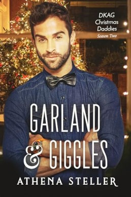 Garland & Giggles (DKAG Christmas Daddies Season Two)