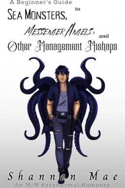 A Beginner’s Guide to Sea Monsters, Messenger Angels, and Other Management Mishaps (Demonic Disasters and Afterlife Adventures 8)