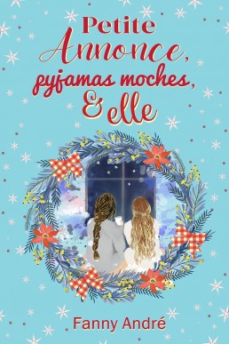Petite annonce, pyjamas moches & elle (French Edition)