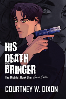 His Death Bringer (The District 1) New Cover