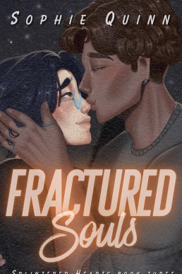 Fractured Souls (Splintered Hearts 3)