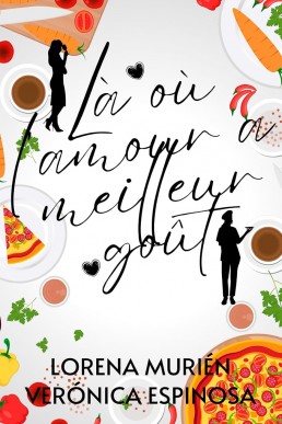 Là où l'amour a meilleur goût (French Edition)
